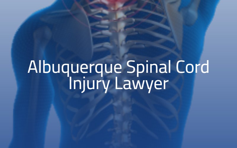 Albuquerque Spinal Cord Injury Lawyer